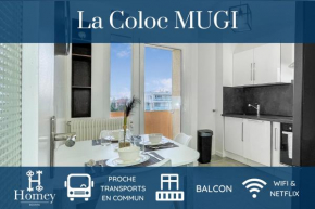 HOMEY LA COLOC MUGI - Colocation haut de gamme - Chambres privées - Balcon - Wifi et Netflix - Proche transports commun